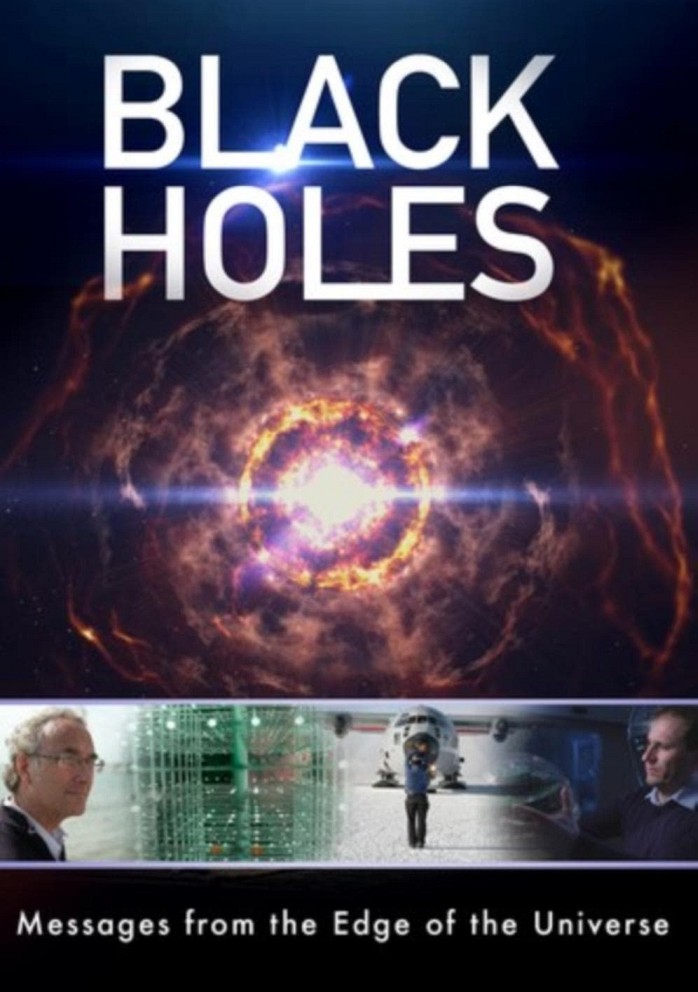 poster for Black Holes: Messages from the Edge of the Universe release date on Netflix